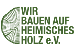 Wir Bauen heimisches Holz